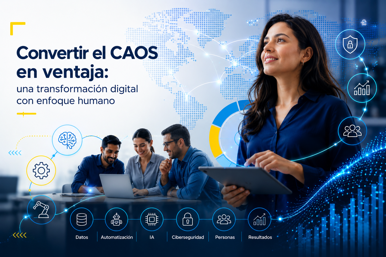 Convertir el CAOS en ventaja: una transformación digital con enfoque humano